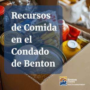 Recursos de Comida en el Condado de Benton